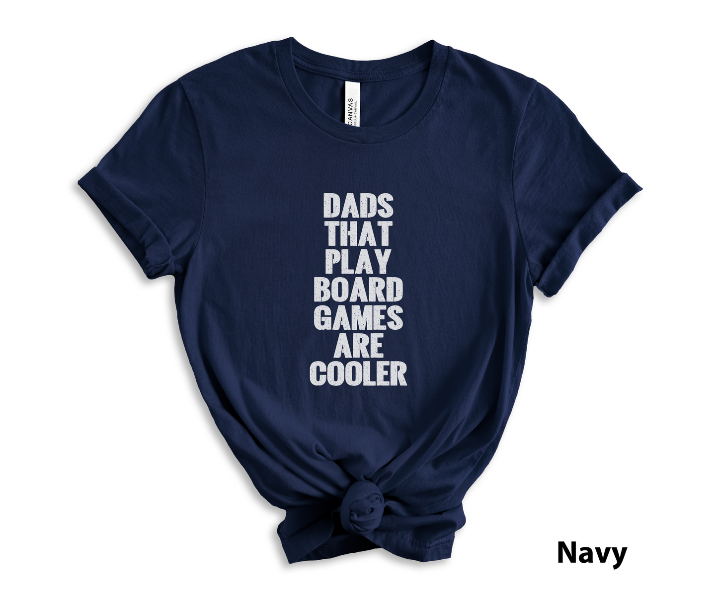 Dads That Play Board Games Are Cooler_ Adult Unisex T-Shirt