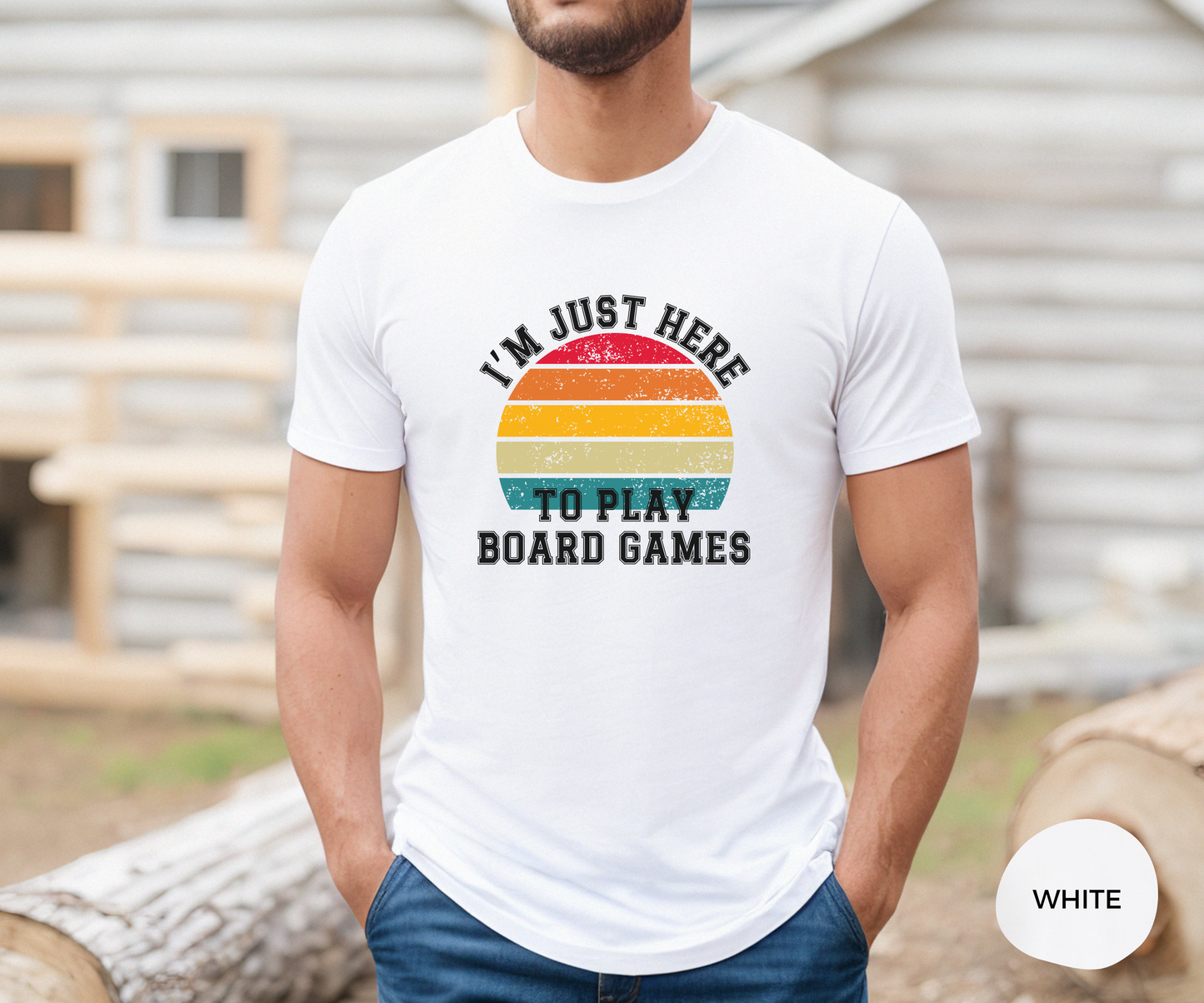 I'm Just Here To Play Board Games _ Adult Unisex T-Shirt