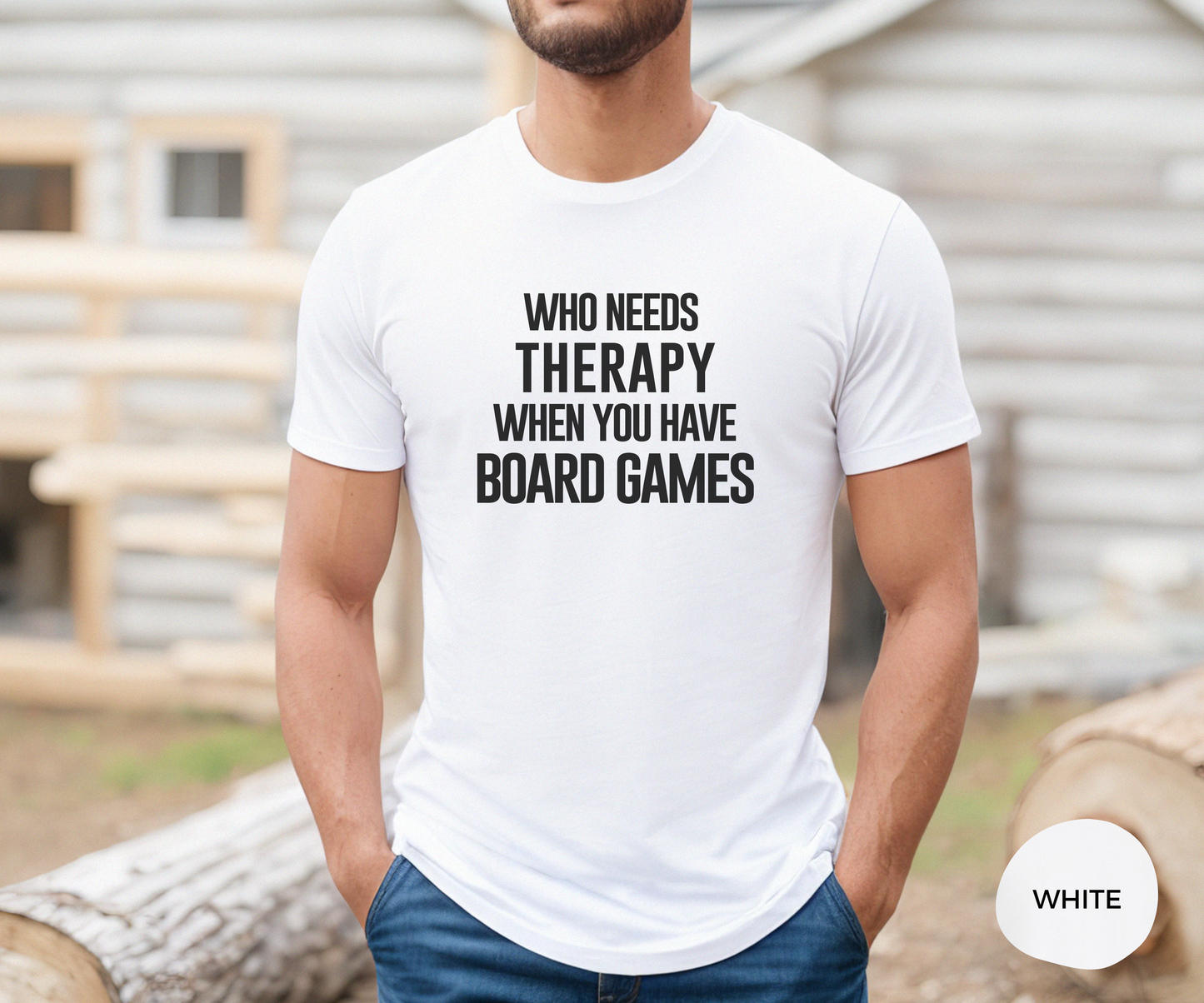 Who Needs Therapy When You Have Board Games _ Adult Unisex T-Shirt