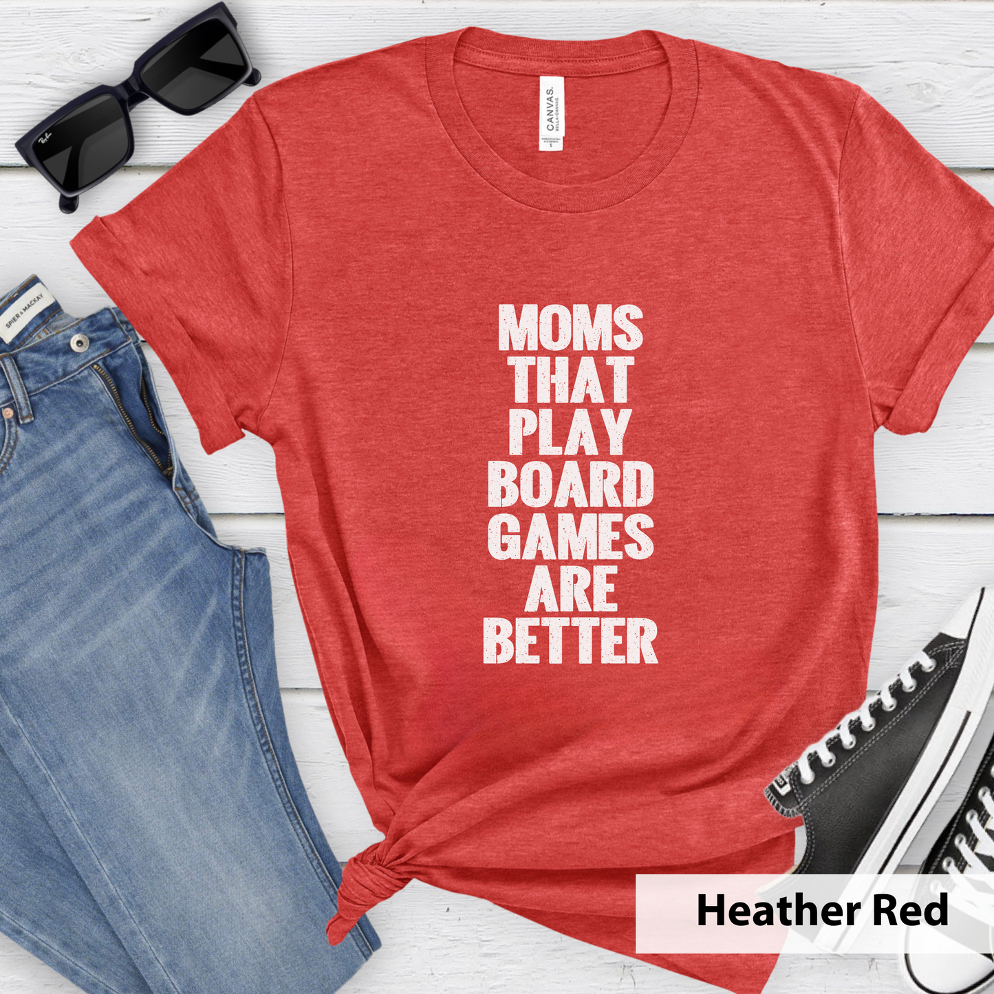 Moms That Play Board Games Are Better_ Adult Unisex T-Shirt