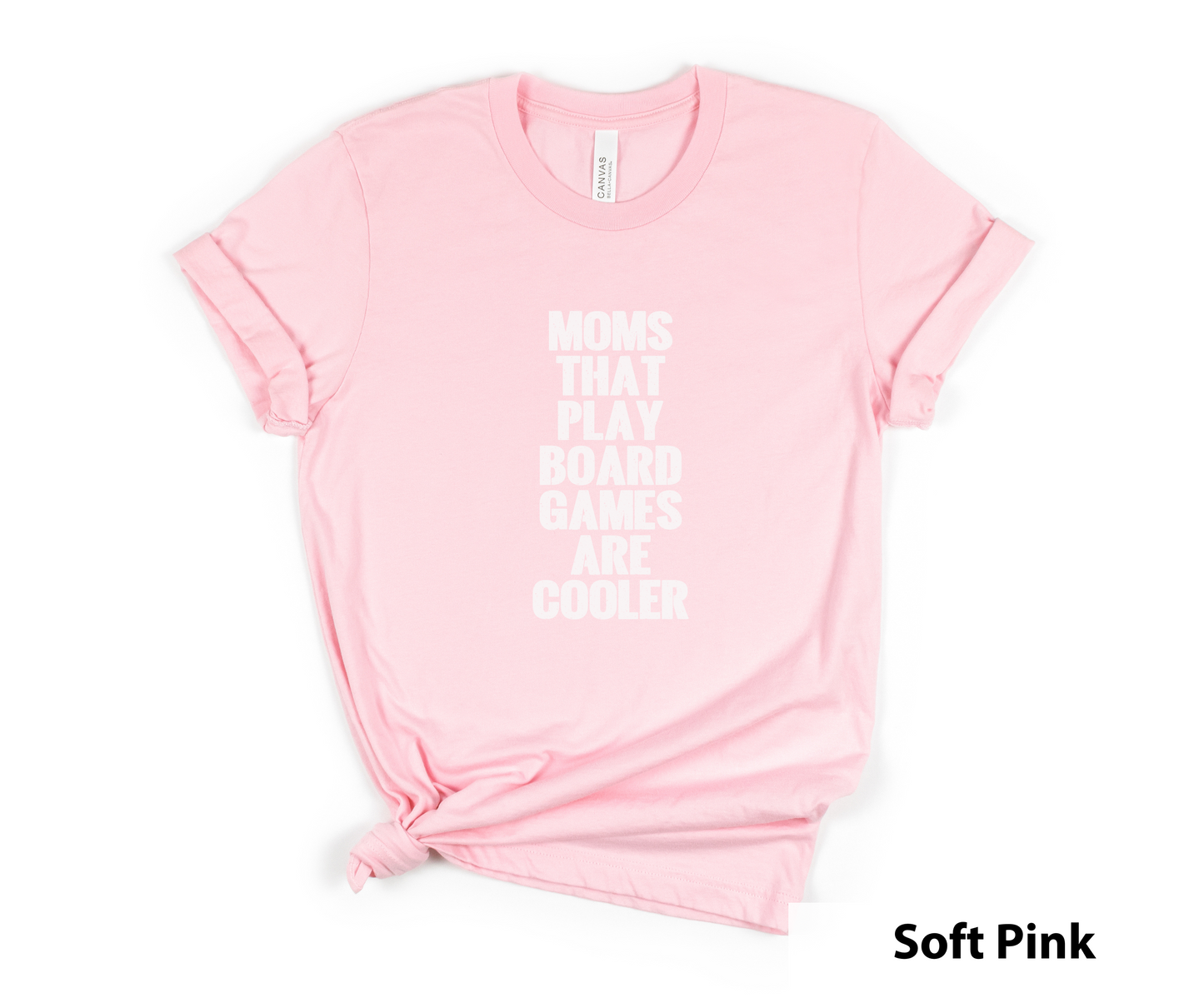 Moms That Play Board Games Are Cooler_ Adult Unisex T-Shirt