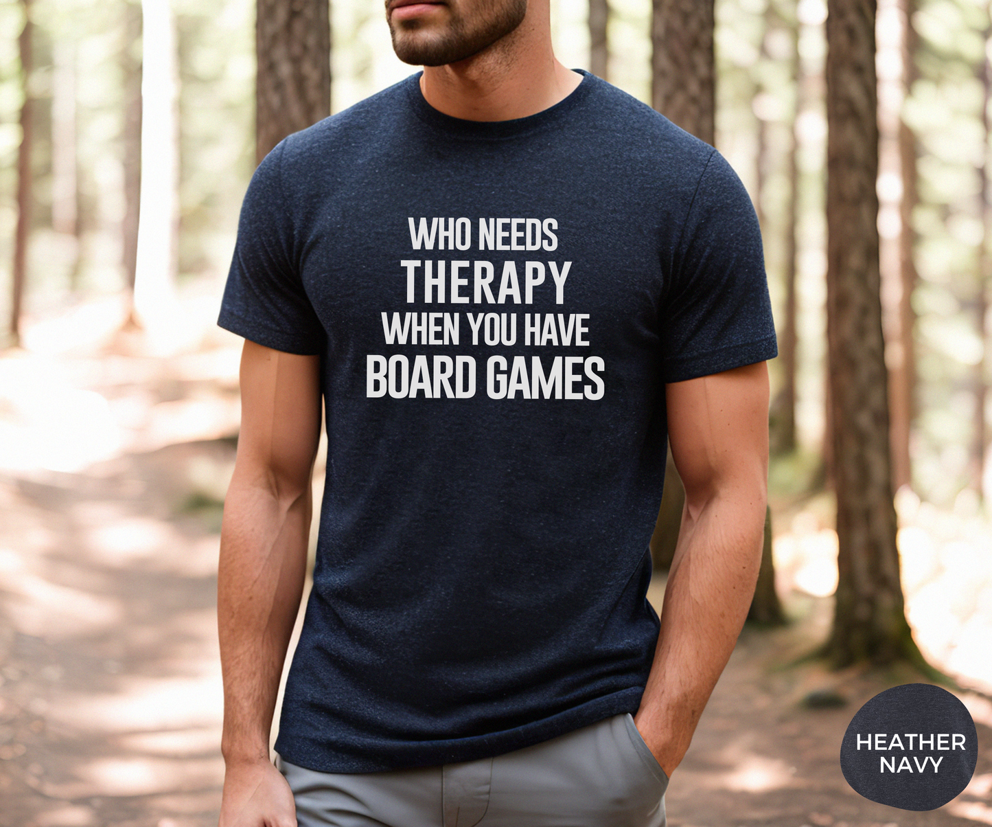 Who Needs Therapy When You Have Board Games _ Adult Unisex T-Shirt