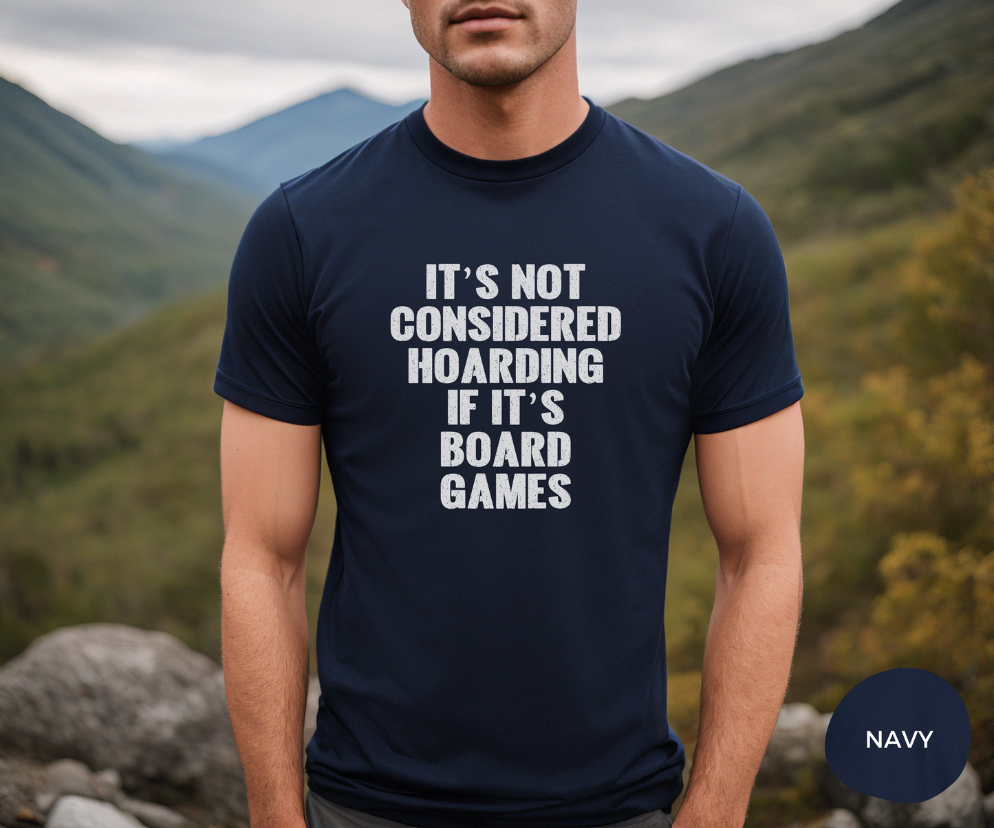 It's Not Considered Hoarding If It's Board Games _ Adult Unisex T-Shirt